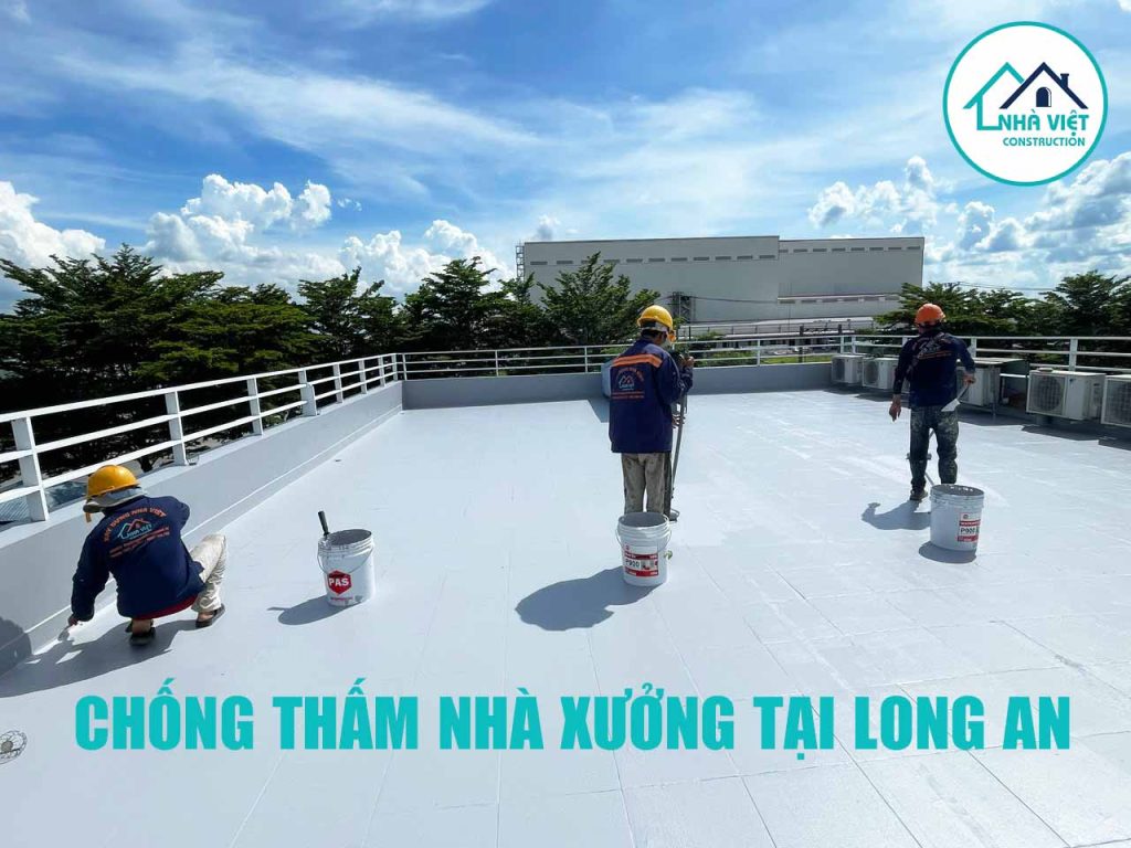 Chống thấm nhà xưởng tại Long An