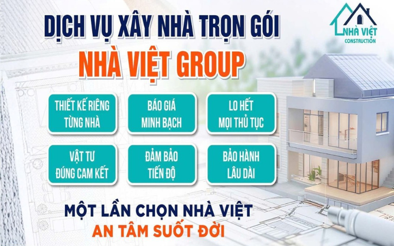 Nhà Việt Group - Nhà thầu xây nhà trọn gói chuyên nghiệp, uy tín